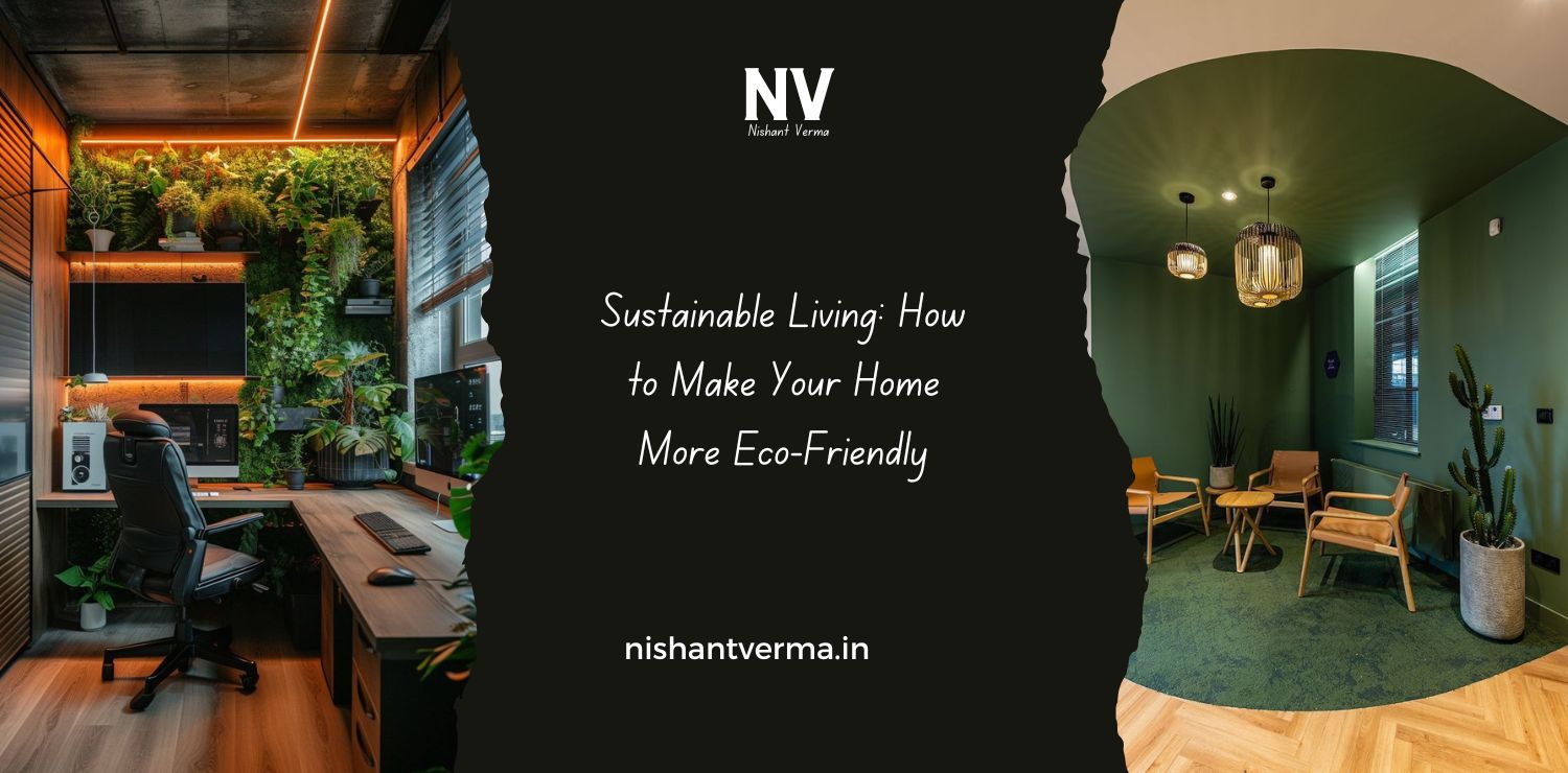 Sustainable-Living-How-to-Make-Your-Home-More-Eco-Friendly