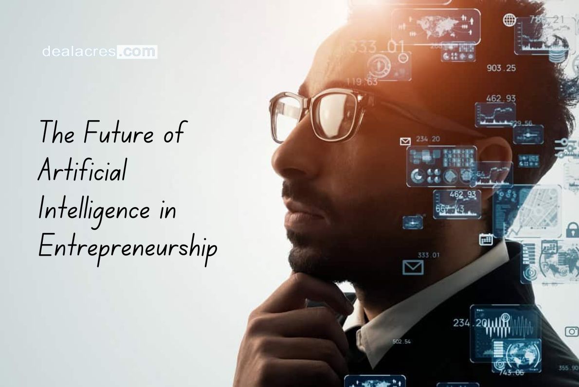 The-Future-of-Artificial-Intelligence-in-Entrepreneurship-Deal-Acres.