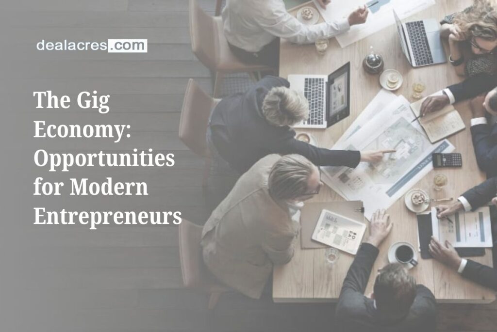 The-Gig-Economy_-Opportunities-for-Modern-Entrepreneurs-Deal-Acres.