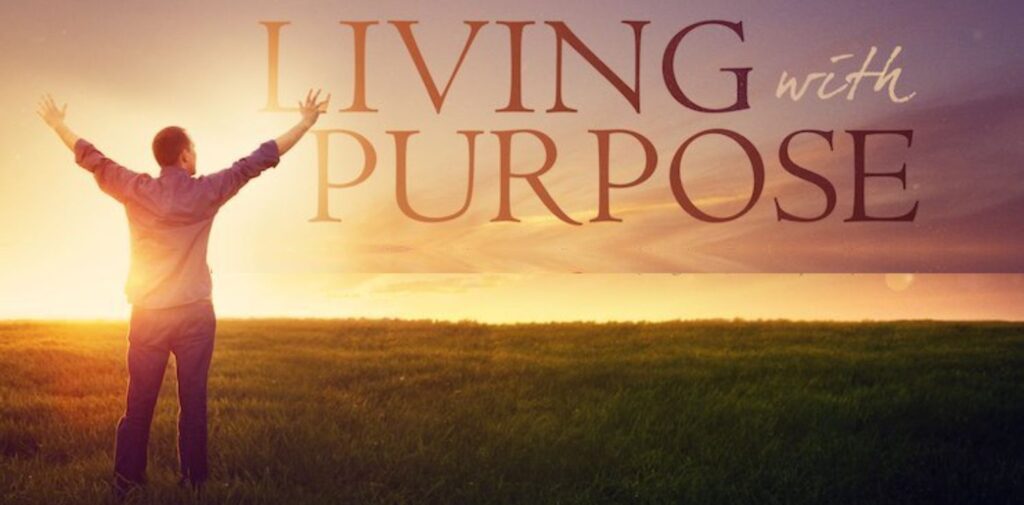 Why-is-Living-with-Purpose-Important