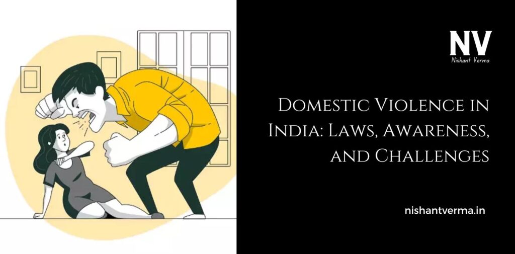 Domestic-Violence-in-India_-Laws-Awareness-and-Challenges.