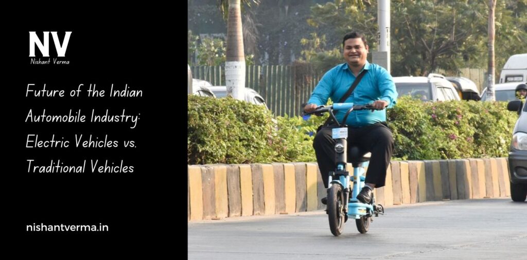 Future-of-the-Indian-Automobile-Industry_-Electric-Vehicles-vs.-Traditional-Vehicles.