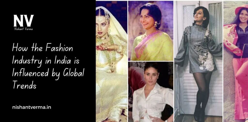 How-the-Fashion-Industry-in-India-is-Influenced-by-Global-Trends.