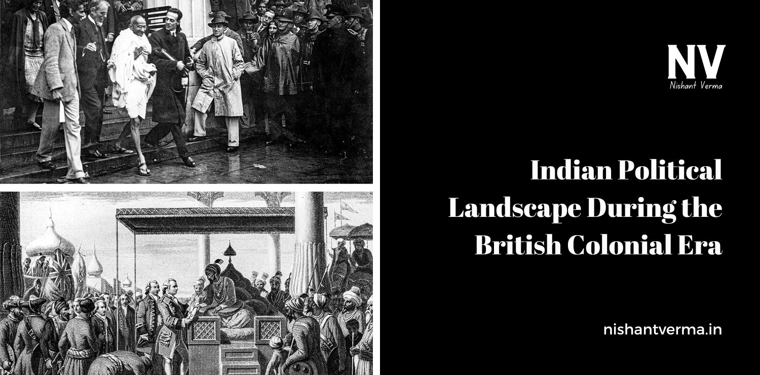 Indian-Political-Landscape-During-the-British-Colonial-Era