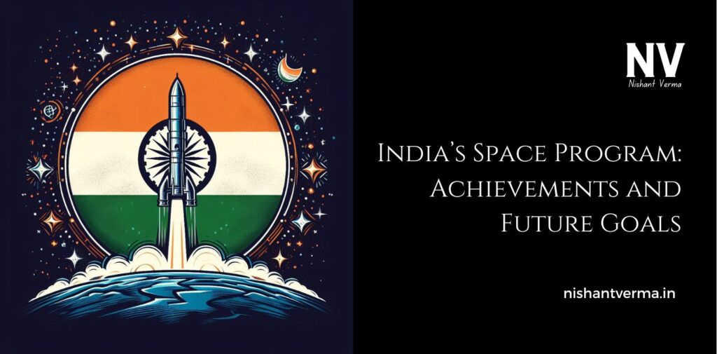 Indias-Space-Program_-Achievements-and-Future-Goals.