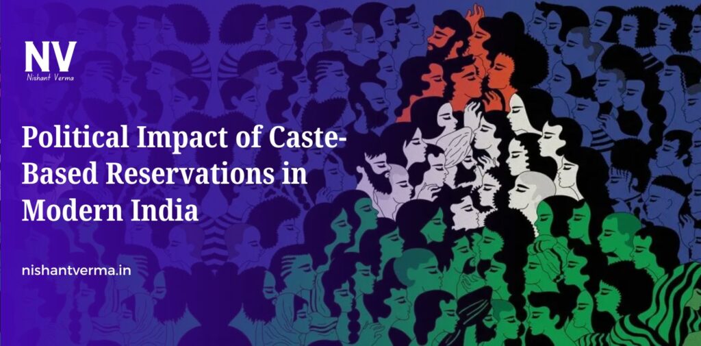 Political-Impact-of-Caste-Based-Reservations-in-Modern-India