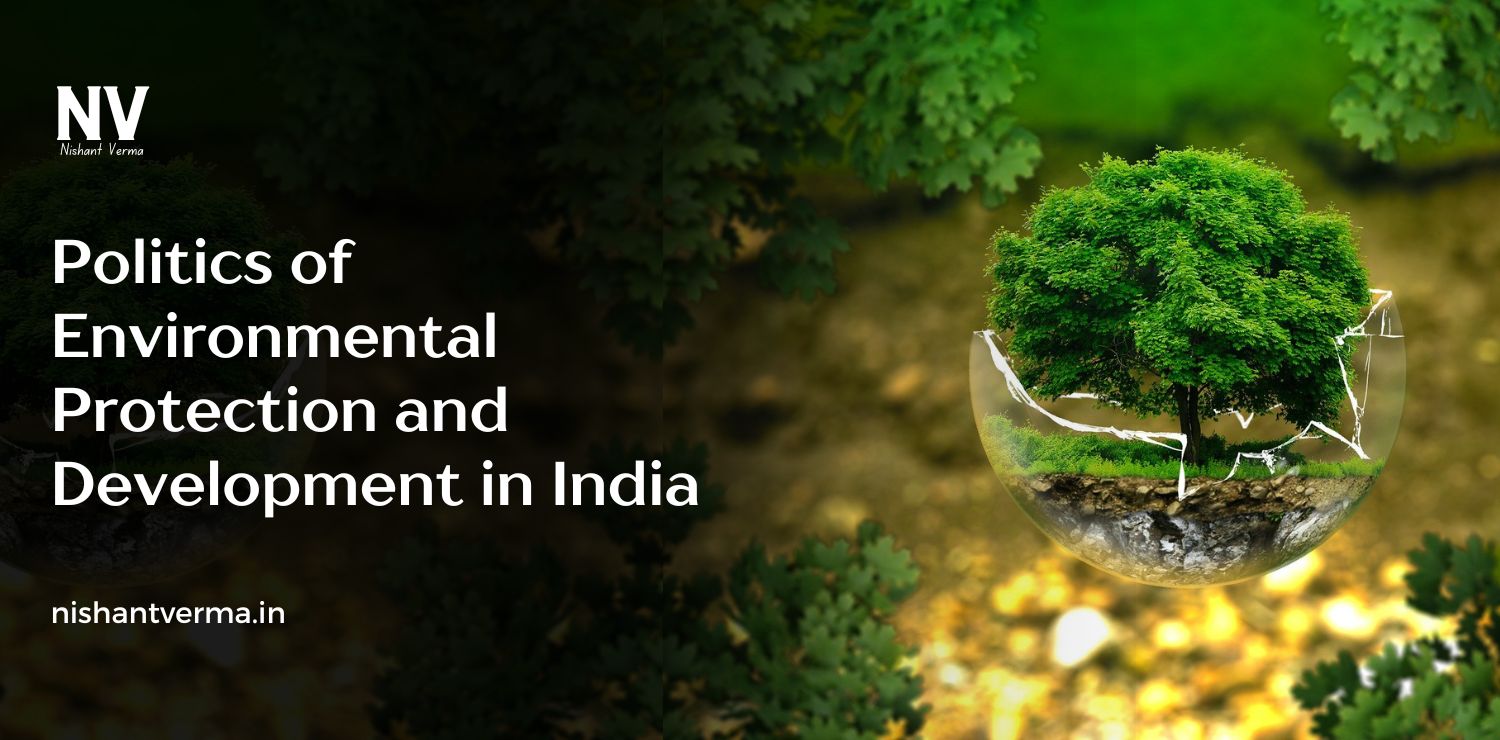 Politics-of-Environmental-Protection-and-Development-in-India