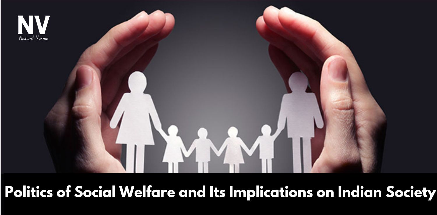 Politics-of-Social-Welfare-and-Its-Implications-on-Indian-Society