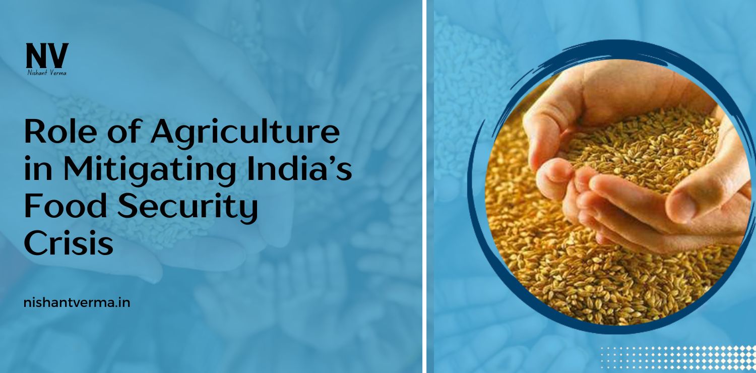 Role-of-Agriculture-in-Mitigating-Indias-Food-Security-Crisis