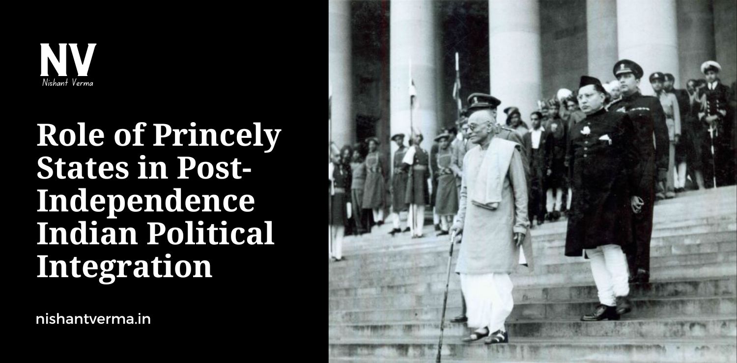 Role-of-Princely-States-in-Post-Independence-Indian-Political-Integration