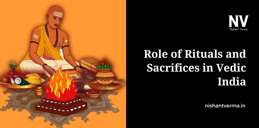 Role-of-Rituals-and-Sacrifices-in-Vedic-India