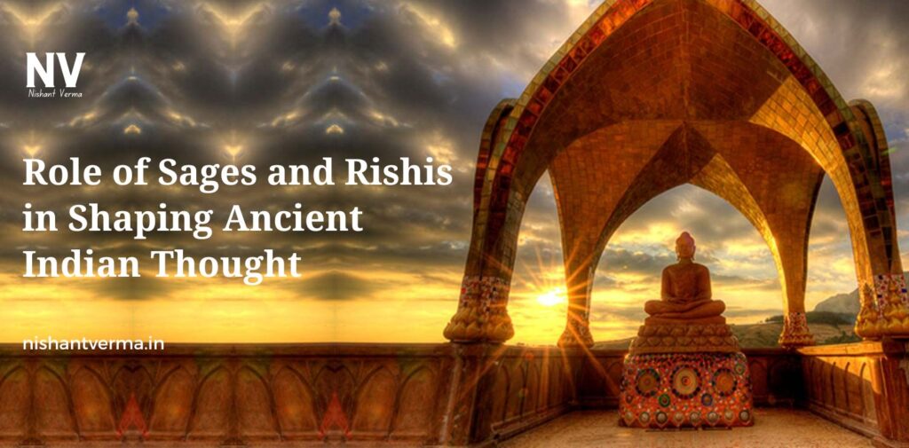 Role-of-Sages-and-Rishis-in-Shaping-Ancient-Indian-Thought