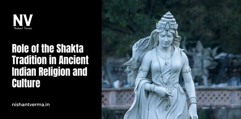 Role of the Shakta Tradition in Ancient Indian Religion and Culture ...