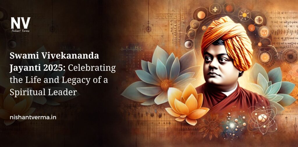 Swami-Vivekananda-Jayanti-2025-Celebrating-the-Life-and-Legacy-of-a-Spiritual-Leader