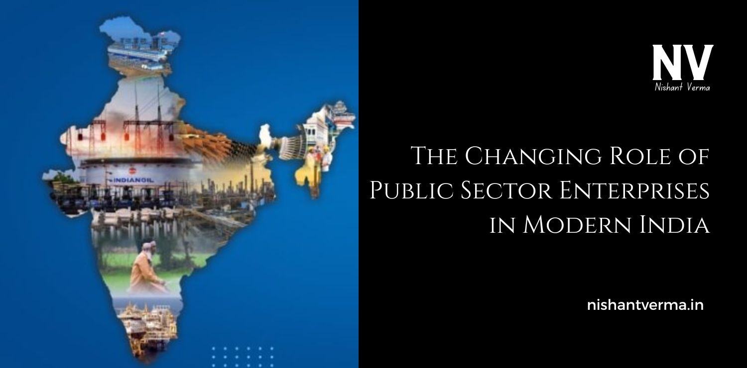 The-Changing-Role-of-Public-Sector-Enterprises-in-Modern-India.