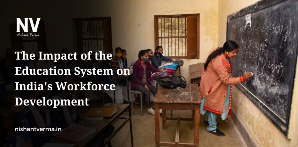 The-Impact-of-the-Education-System-on-Indias-Workforce-Development.