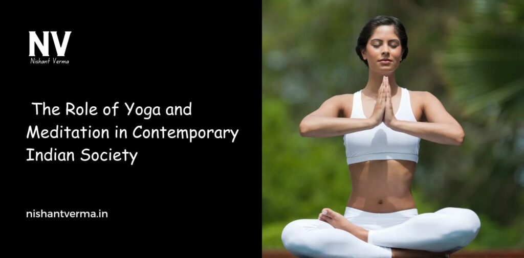 The-Role-of-Yoga-and-Meditation-in-Contemporary-Indian-Society.