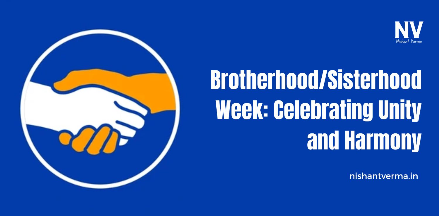 BrotherhoodSisterhood-Week-Celebrating-Unity-and-Harmony