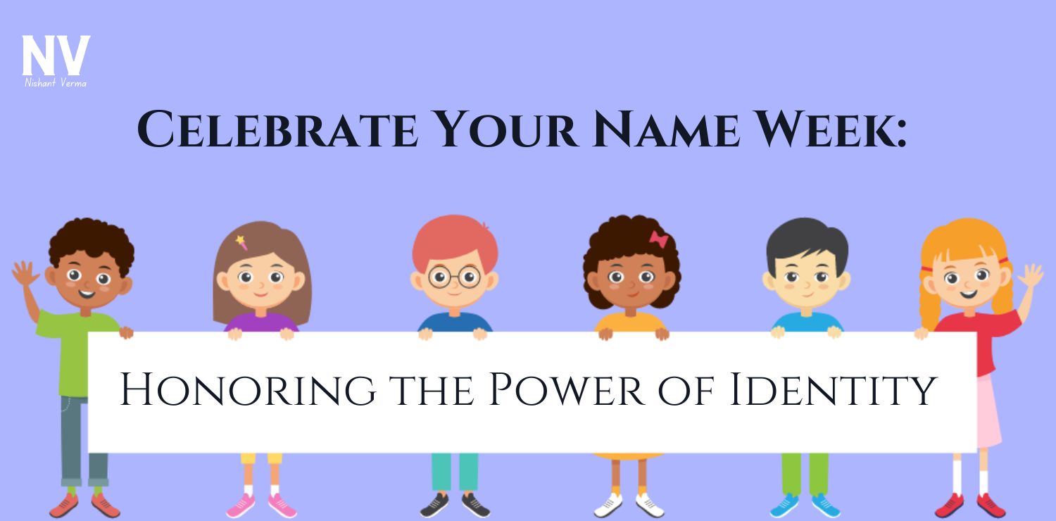 Celebrate-Your-Name-Week-Honoring-the-Power-of-Identity