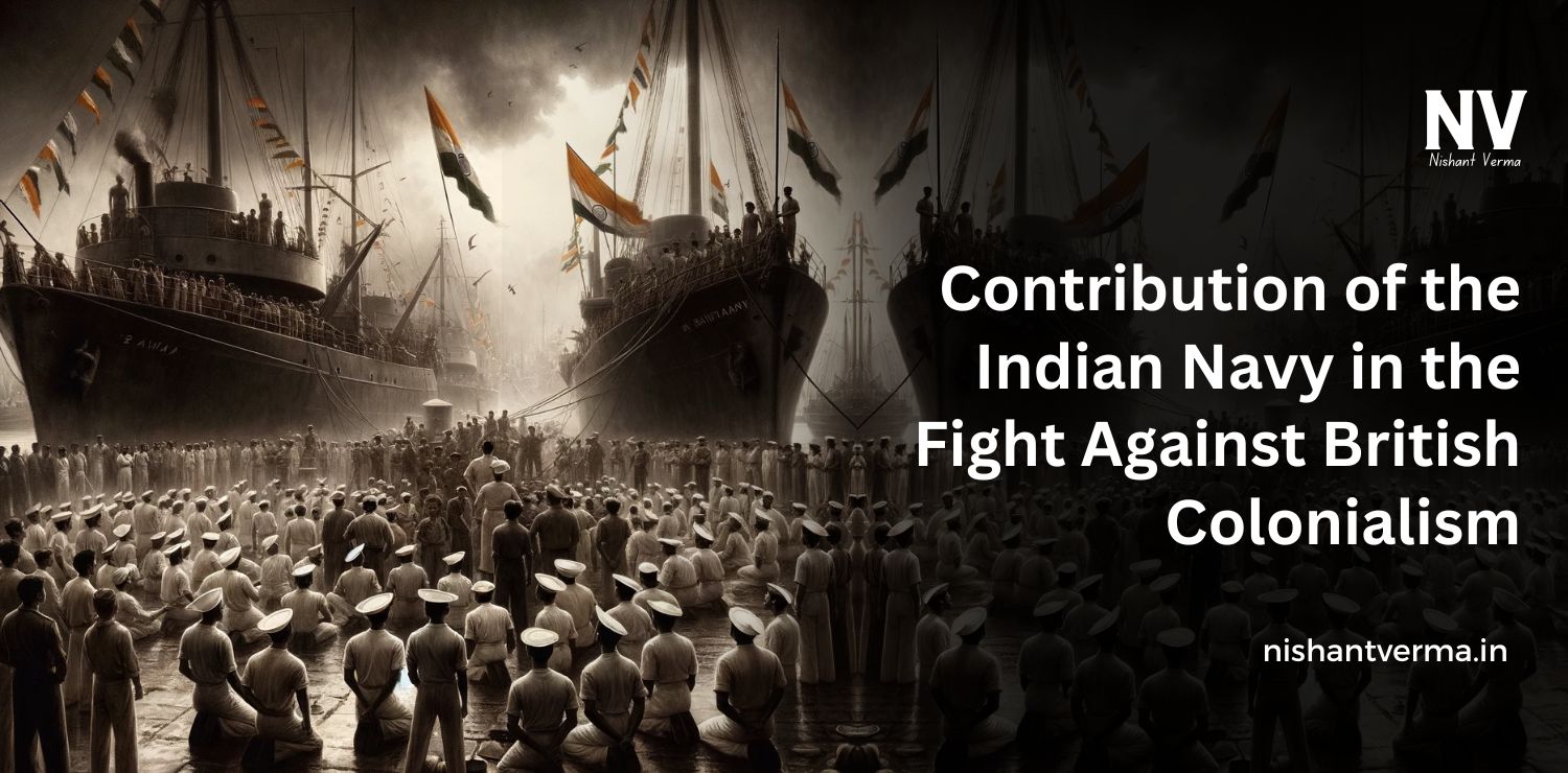 Contribution-of-the-Indian-Navy-in-the-Fight-Against-British-Colonialism