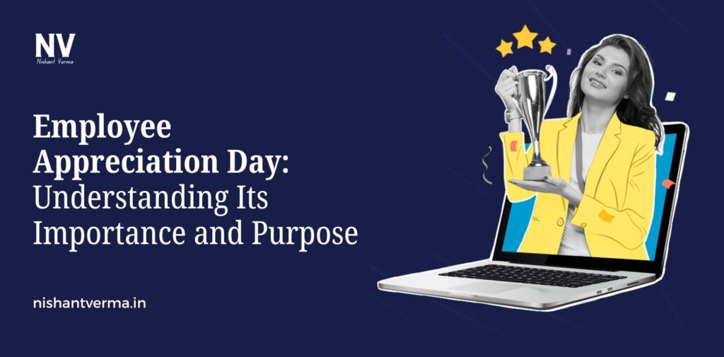 Employee-Appreciation-Day-Understanding-Its-Importance-and-Purpose