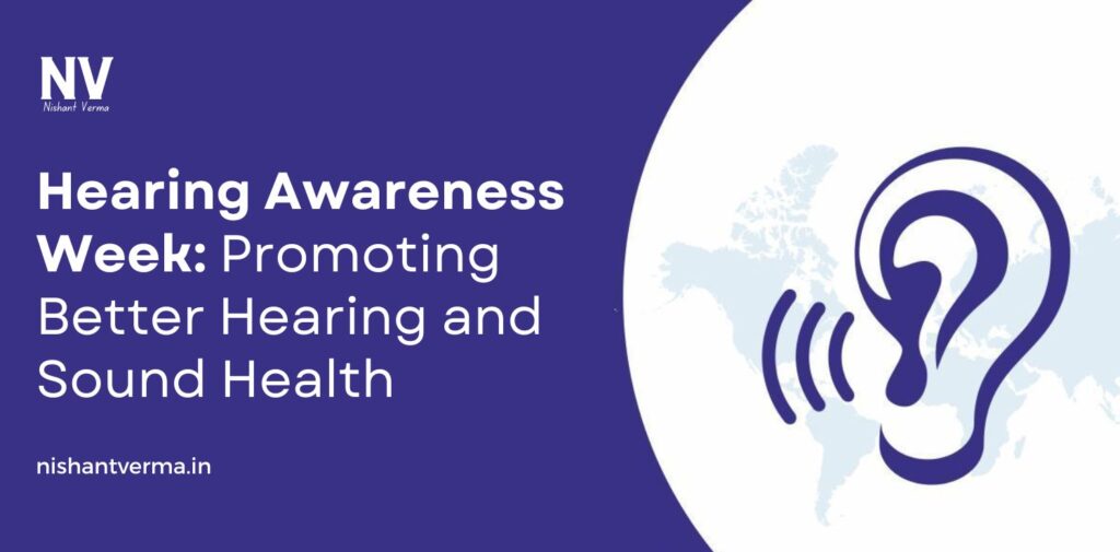 Hearing-Awareness-Week-Promoting-Better-Hearing-and-Sound-Health