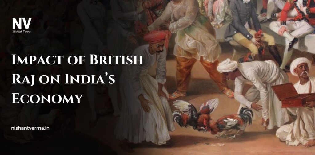Impact-of-British-Raj-on-Indias-Economy