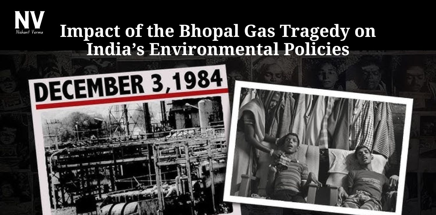 Impact-of-the-Bhopal-Gas-Tragedy-on-Indias-Environmental-Policies