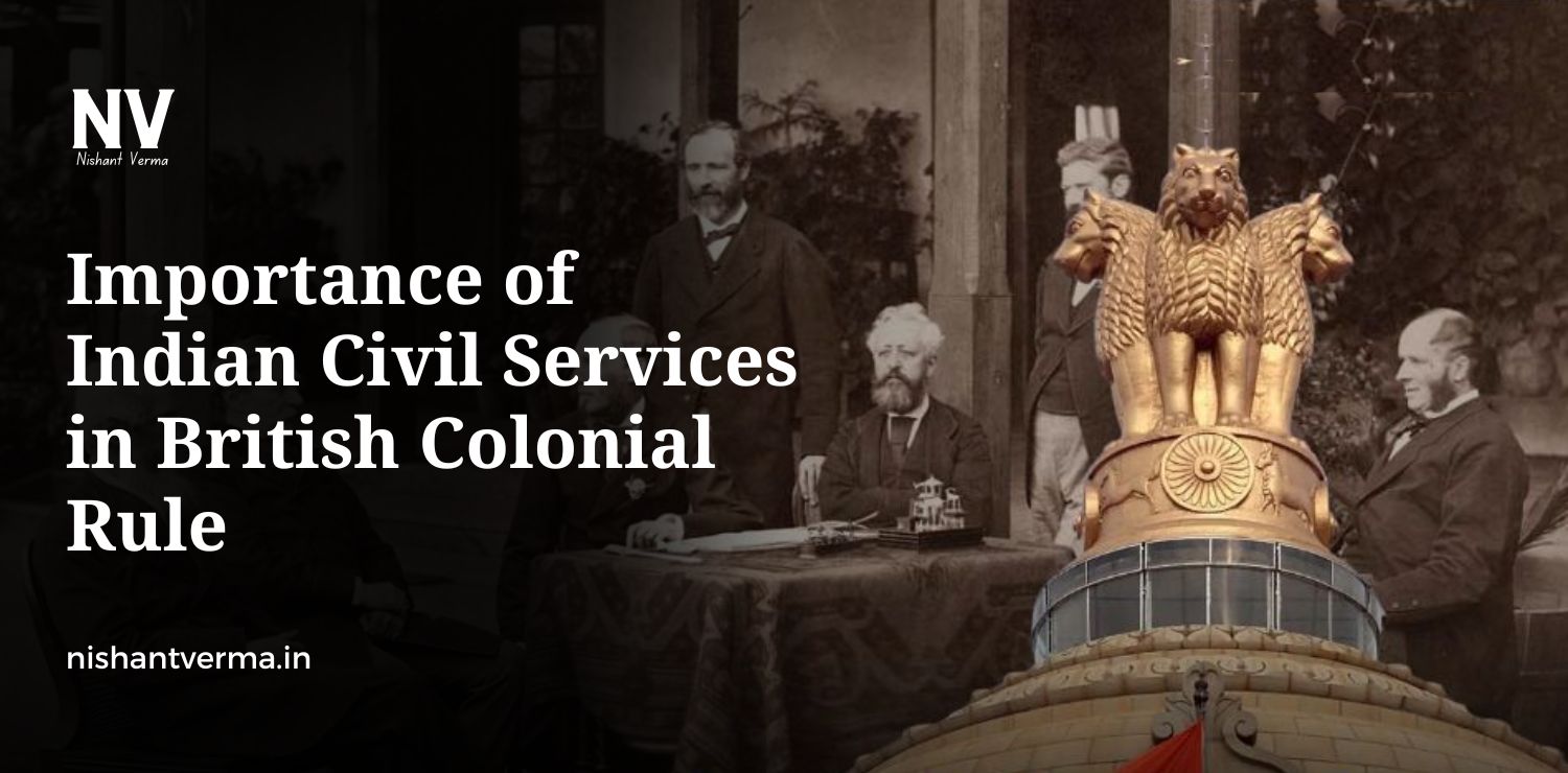 Importance-of-Indian-Civil-Services-in-British-Colonial-Rule