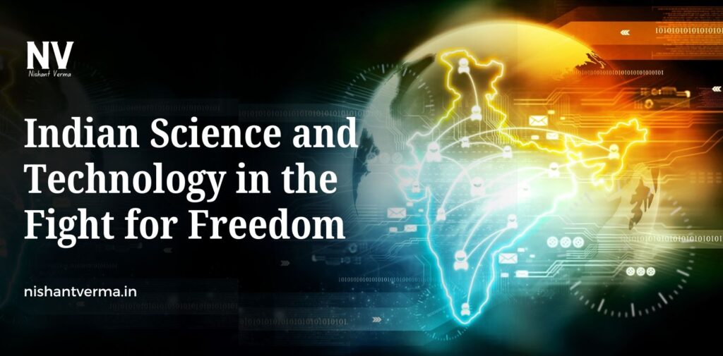 Indian-Science-and-Technology-in-the-Fight-for-Freedom