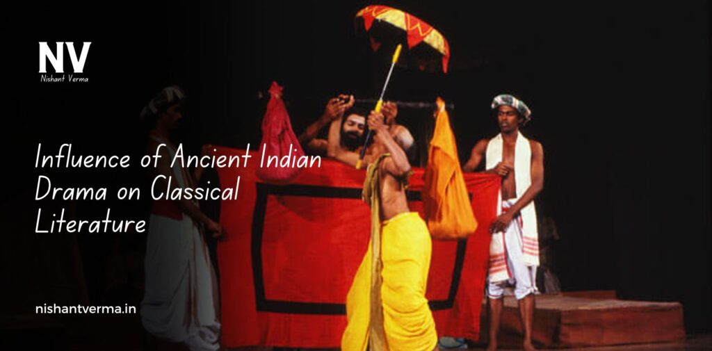 Influence-of-Ancient-Indian-Drama-on-Classical-Literature