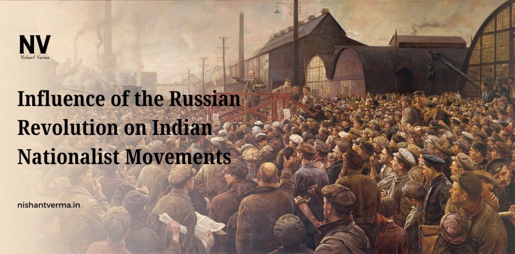 Influence-of-the-Russian-Revolution-on-Indian-Nationalist-Movements