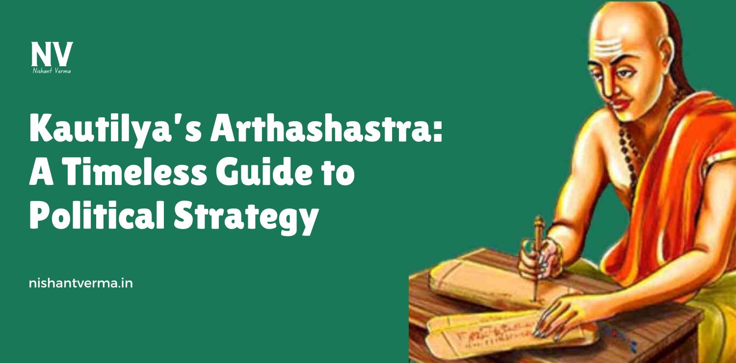 Kautilyas-Arthashastra-A-Timeless-Guide-to-Political-Strategy