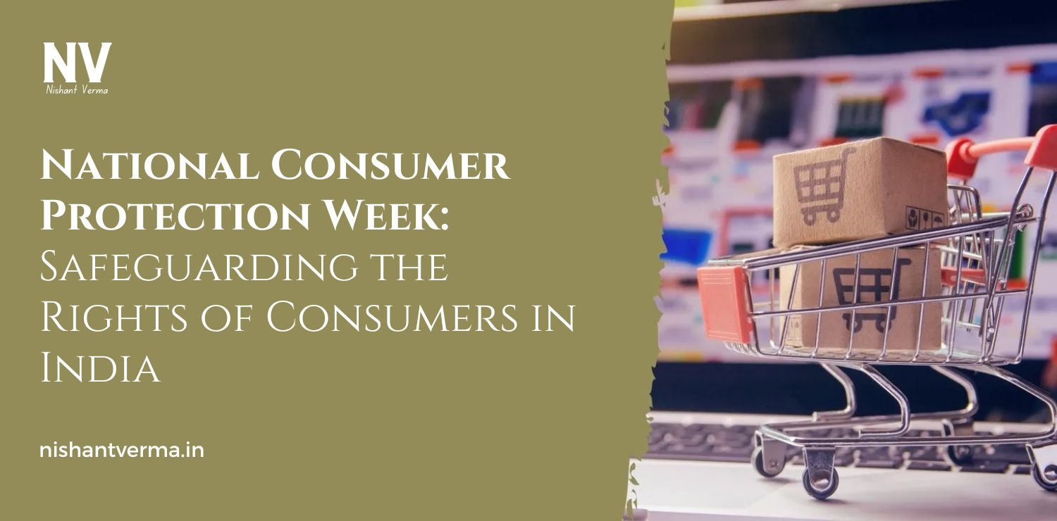 National-Consumer-Protection-Week-Safeguarding-the-Rights-of-Consumers-in-India