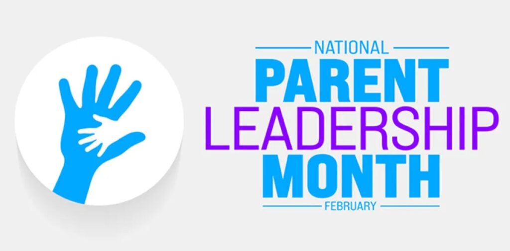 National-Parent-Leadership-Month-Honoring-Parents-as-Leaders-in-Childrens-Lives-What-is-National-Parent-Leadership-Month