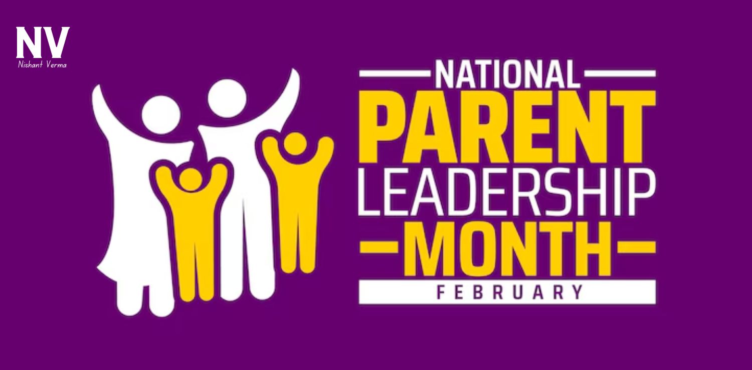 National-Parent-Leadership-Month-Honoring-Parents-as-Leaders-in-Childrens-Lives