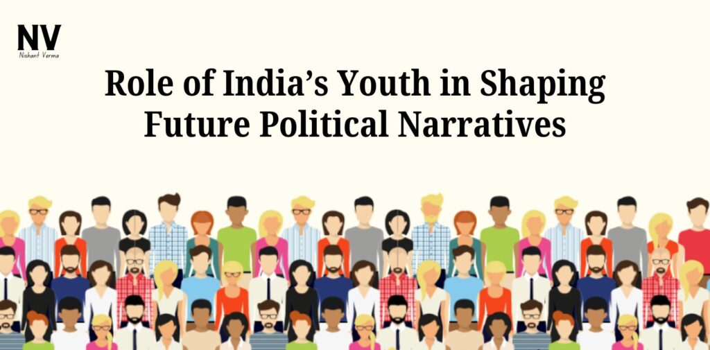 Role-of-Indias-Youth-in-Shaping-Future-Political-Narratives