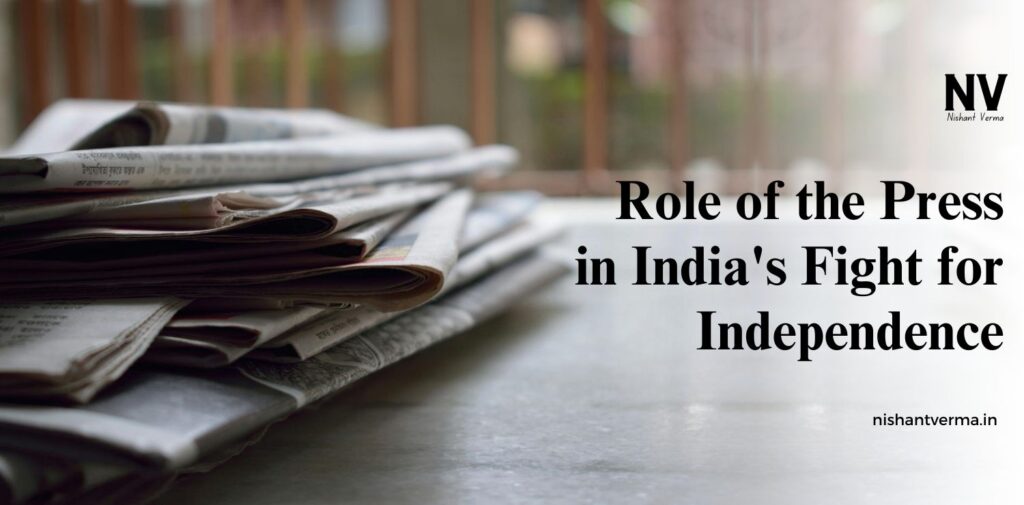 Role-of-the-Press-in-Indias-Fight-for-Independence