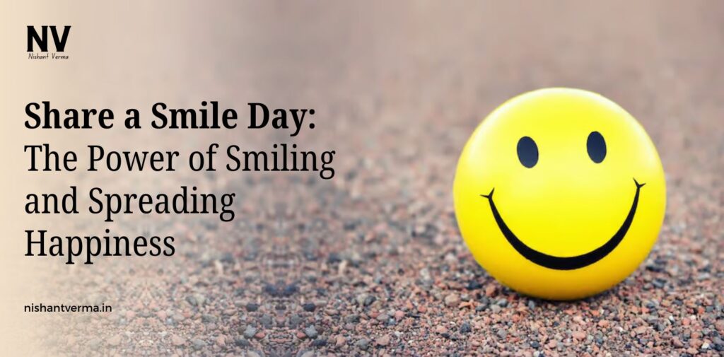 Share-a-Smile-Day-The-Power-of-Smiling-and-Spreading-Happiness