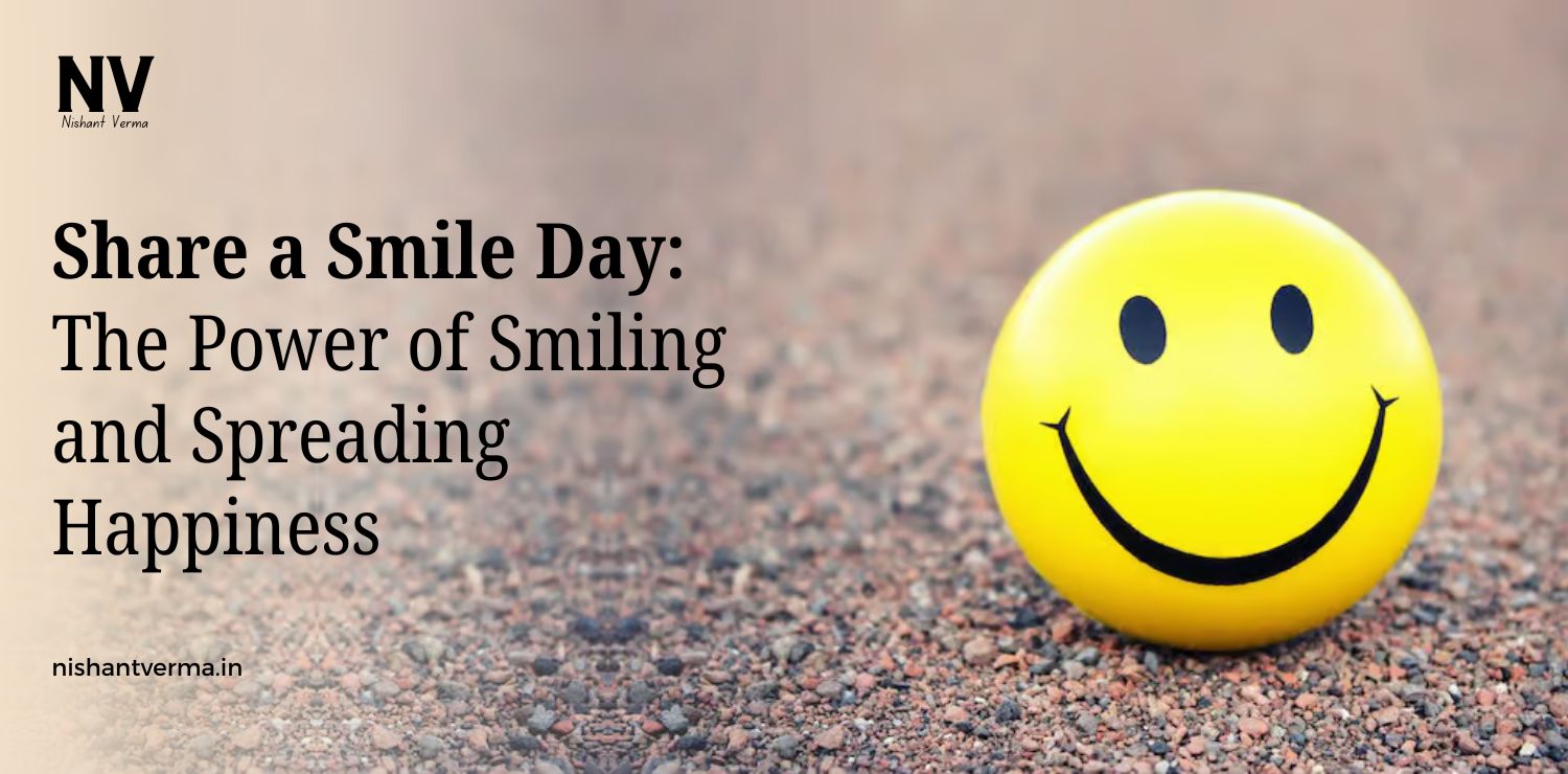 Share-a-Smile-Day-The-Power-of-Smiling-and-Spreading-Happiness