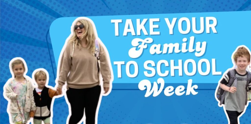 Take-Your-Family-to-School-Week-Celebrating-Family-Involvement-in-Education-What-is-Take-Your-Family-to-School-Wee