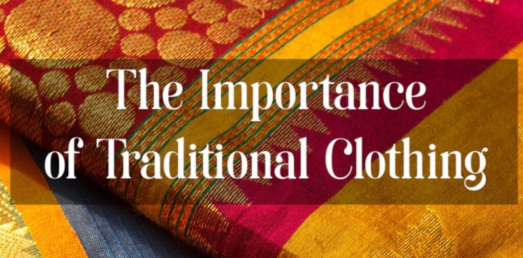 The-Importance-of-Traditional-Clothing-in-India