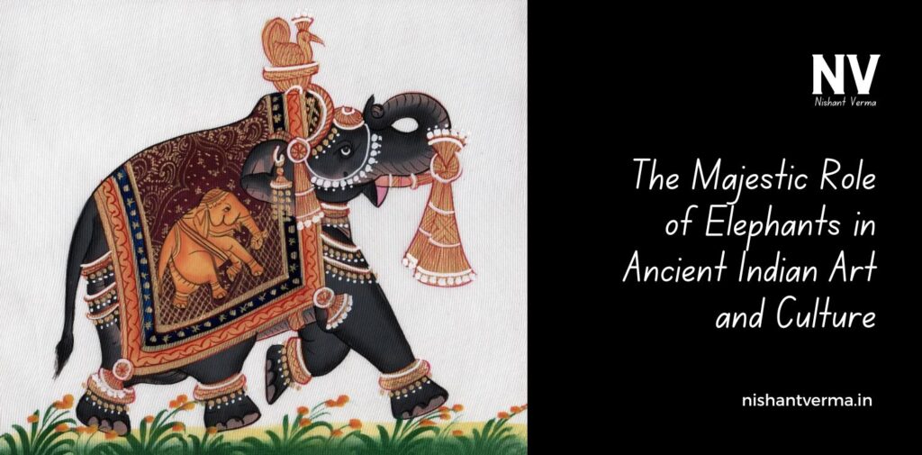 The-Majestic-Role-of-Elephants-in-Ancient-Indian-Art-and-Culture