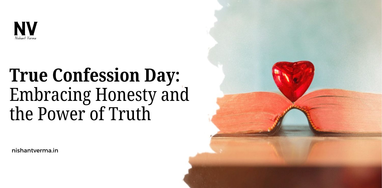 True-Confession-Day-Embracing-Honesty-and-the-Power-of-Truth