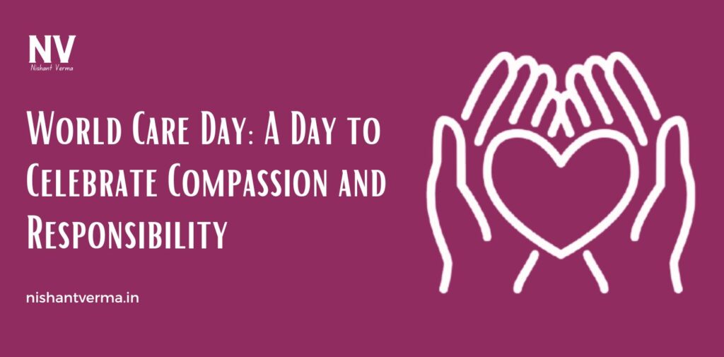 World-Care-Day-A-Day-to-Celebrate-Compassion-and-Responsibility