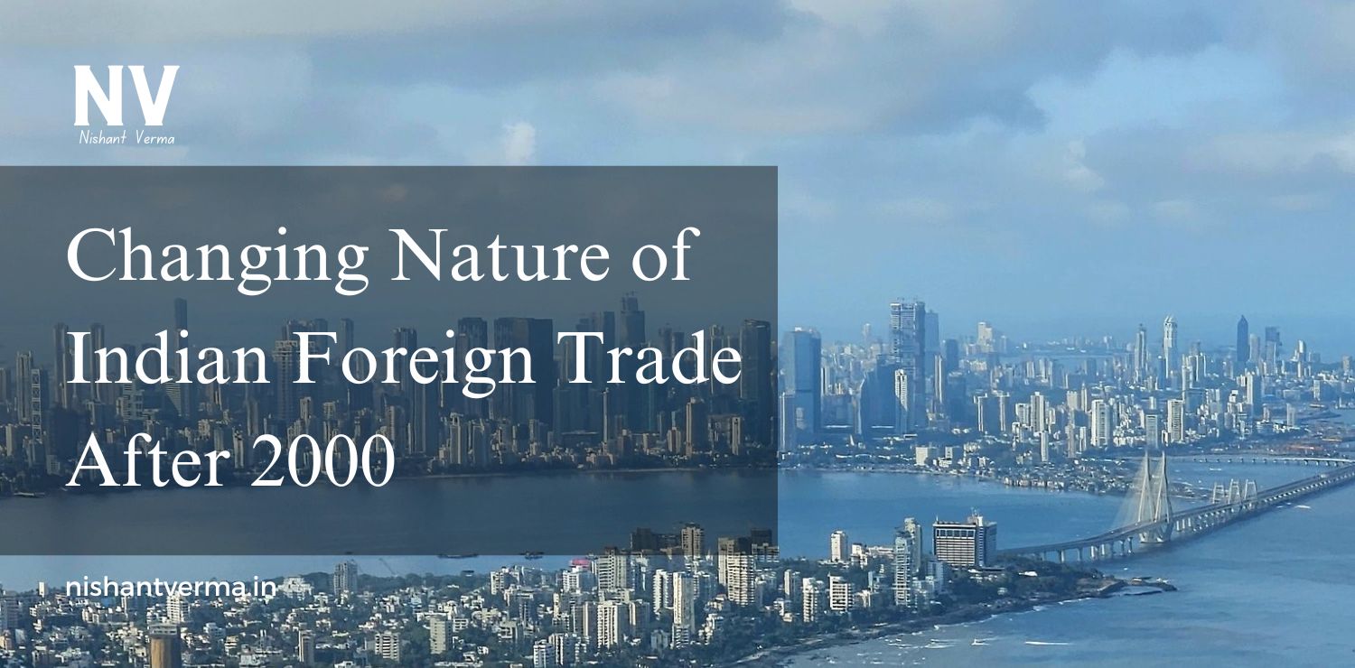 Changing-Nature-of-Indian-Foreign-Trade-After-2000
