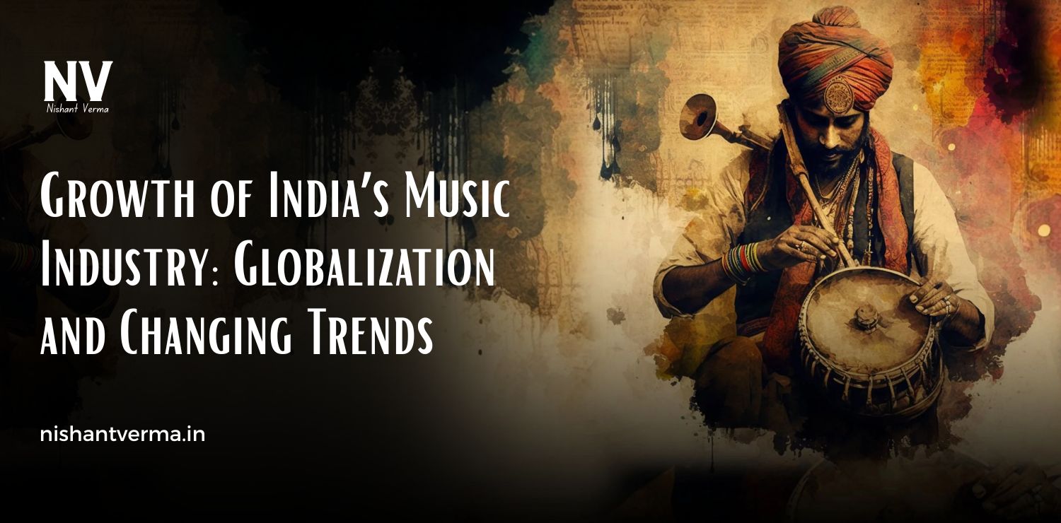 Growth-of-India-Music-Industry-Globalization-and-Changing-Trends