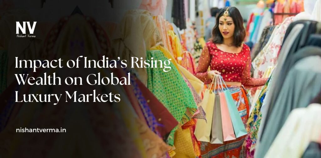 Impact-of-India-Rising-Wealth-on-Global-Luxury-Markets