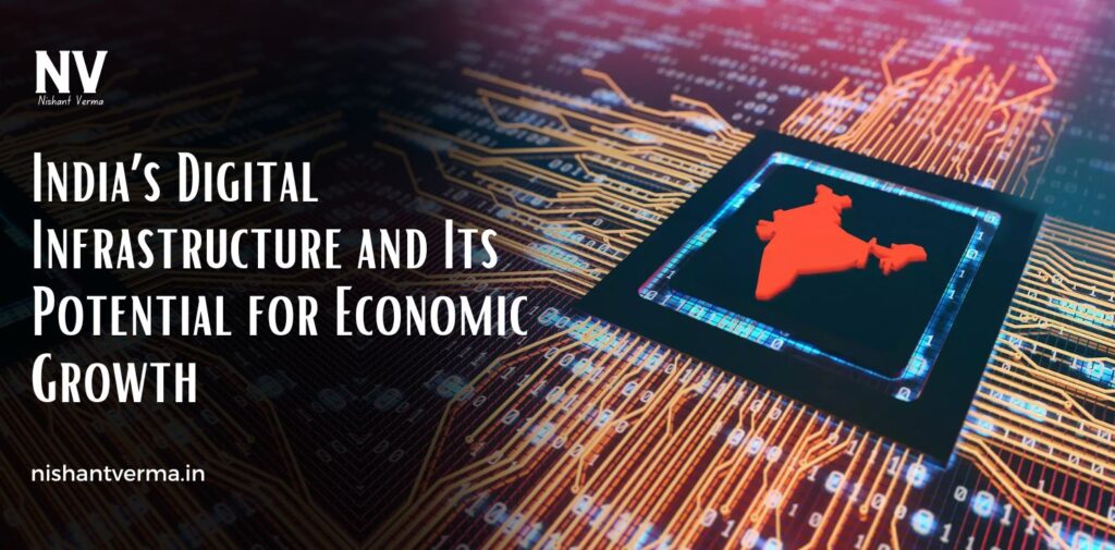 India-Digital-Infrastructure-and-Its-Potential-for-Economic-Growth