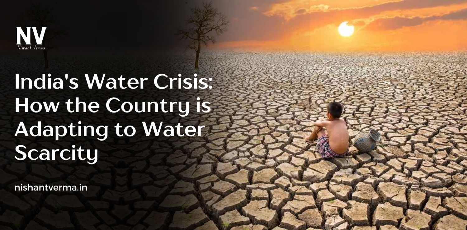 India-Water-Crisis-How-the-Country-is-Adapting-to-Water-Scarcity